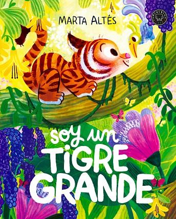 SOY UN TIGRE GRANDE | 9791387748982 | ALTÉS, MARTA