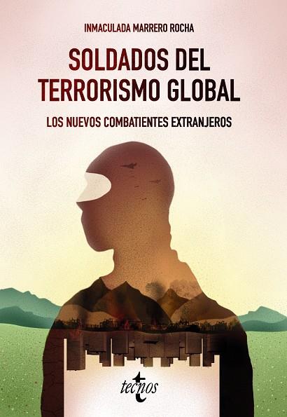SOLDADOS DEL TERRORISMO GLOBAL | 9788430977833 | MARRERO, INMACULADA