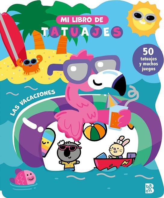 MI LIBRO DE TATUAJES : LAS VACACIONES | 9789403240930