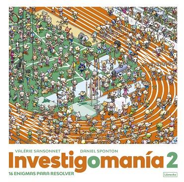 INVESTIGOMANÍA 2 | 9788412565690 | SANSONNET, VALÉRIE ; SPONTON; DANIEL