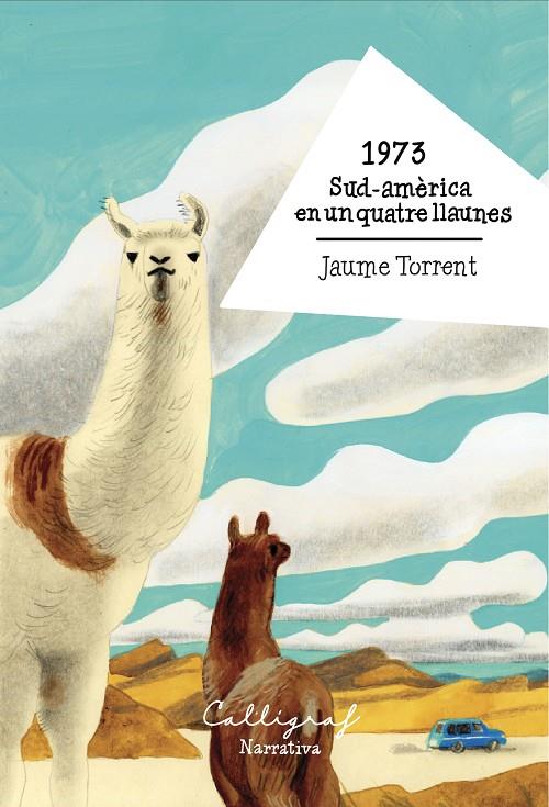 1973 : SUD-AMÈRICA EN UN QUATRE LLAUNES | 9788412996500 | TORRENT, JAUME