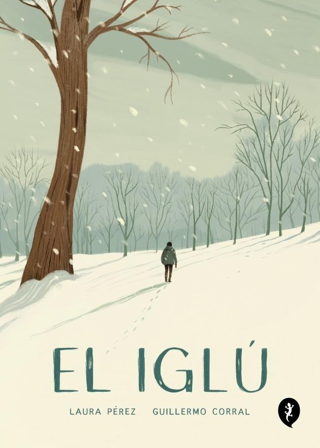 IGLÚ, EL | 9788418347986 | CORRAL, GUILLERMO ; PÉREZ, LAURA