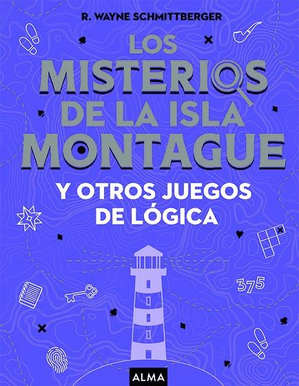 MISTERIOS DE LA ISLA MONTAGUE, LOS | 9788418008733 | SCHMITTGERGER, WAYNE