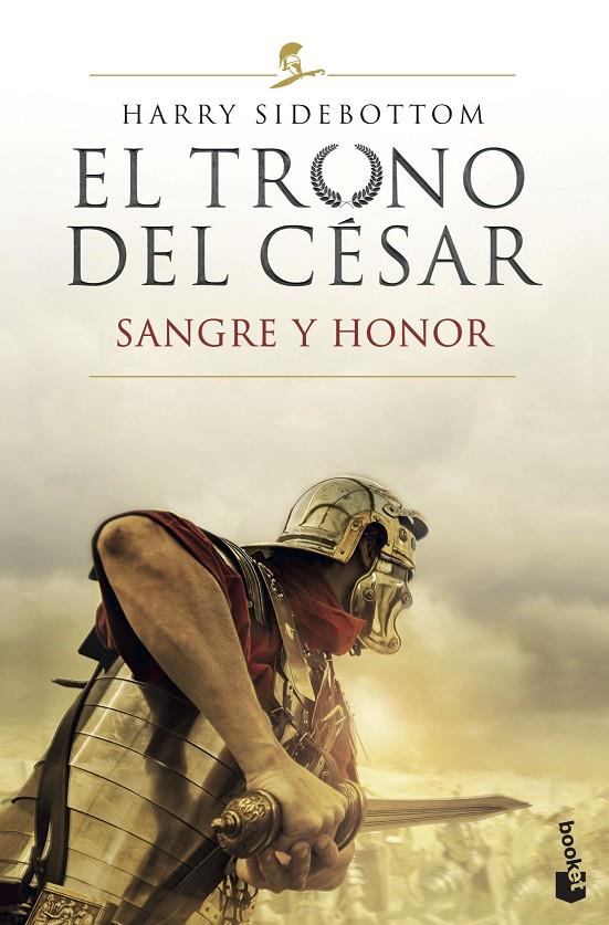 TRONO DEL CÉSAR 2 : SANGRE Y HONOR | 9788467062366 | SIDEBOTTOM, HARRY