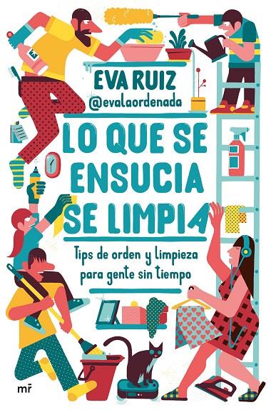 LO QUE SE ENSUCIA SE LIMPIA | 9788427050648 | RUIX, EVA ; @EVALAORDENADA