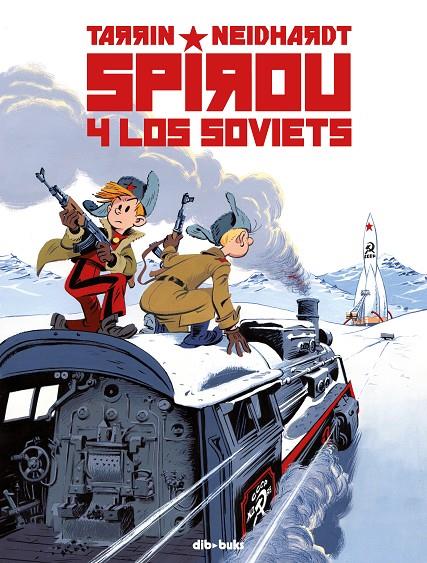 SPIROU Y LOS SOVIETS | 9788417294953 | TARRIN ; NEIDHARDT