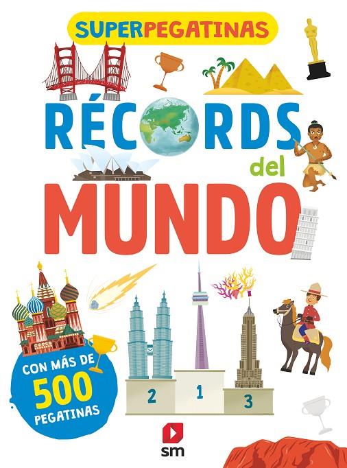 SUPERPEGATINAS RECORDS DEL MUNDO | 9788491820772