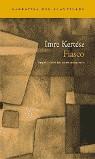 FIASCO | 9788496136069 | KERTESZ, IMRE