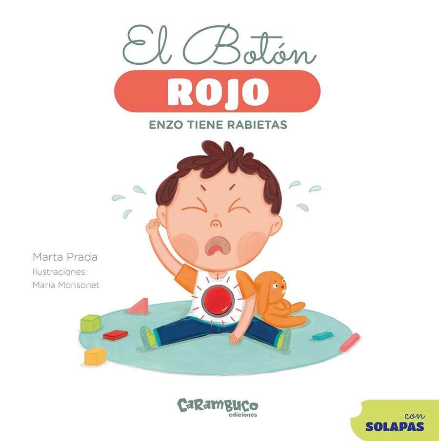 BOTÓN ROJO : ENZO TIENE RABIETAS | 9788410252530 | PRADA, MARTA ; MONSONET, MARIA