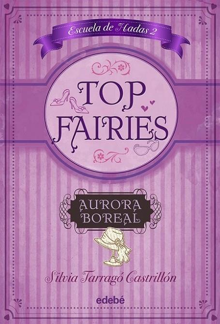 TOP FAIRIES : AURORA BOREAL | 9788468308517 | TARRAGO CASTRILLON, SILVIA