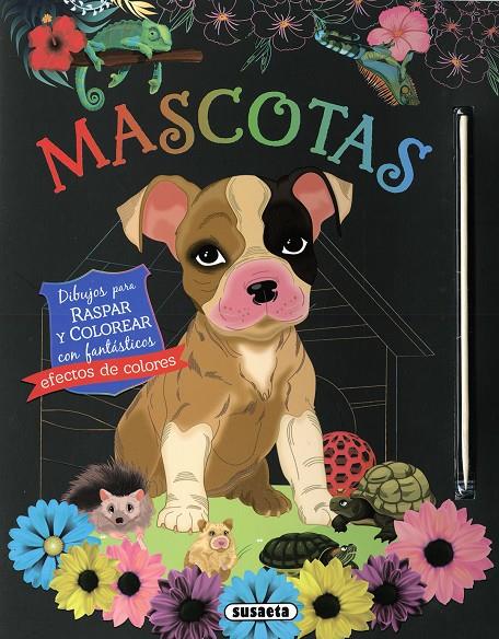 MASCOTAS : DIBUJOS PARA RASPAR Y COLOREAR | 9788467799699