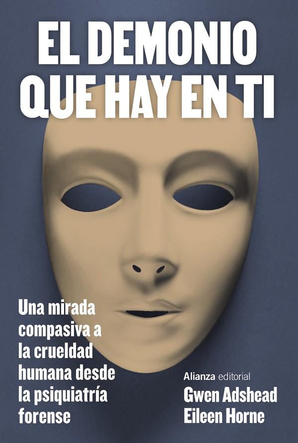 DEMONIO QUE HAY EN TI, EL | 9788411485500 | ADSHEAD, GWEN ; HORNE, EILEEN