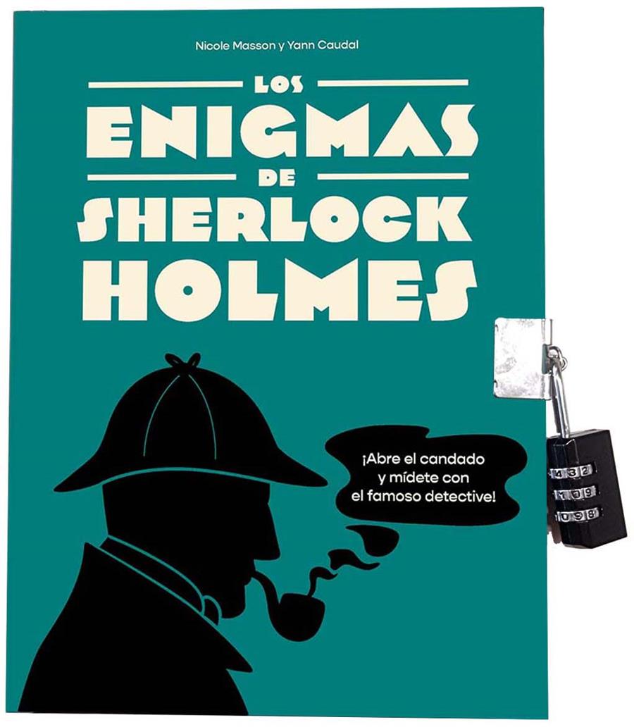 ENIGMAS DE SHERLOCK HOLMES, LOS | 9788491458562 | MASSON, NICOLE ; CAUDAL, YANN
