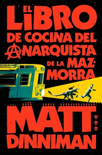 LIBRO DE COCINA DEL ANARQUISTA DE LA MAZMORRA (CARL EL MAZMORRERO 3), EL | 9788410466166 | DINNIMAN, MATT