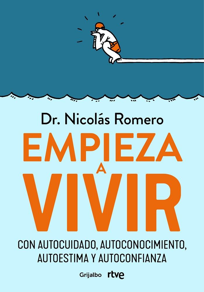 EMPIEZA A VIVIR | 9788418055348 | ROMERO, DR. NICOLÁS