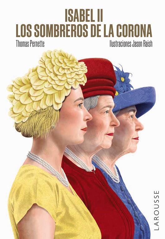 ISABEL II : LOS SOMBREROS DE LA CORONA | 9788419250995 | PERNETTE, THOMAS