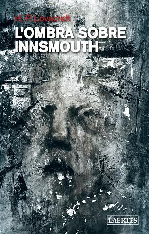 OMBRA SOBRE INNSMOUTH, L' | 9788418292101 | LOVECRAFT, H.P.