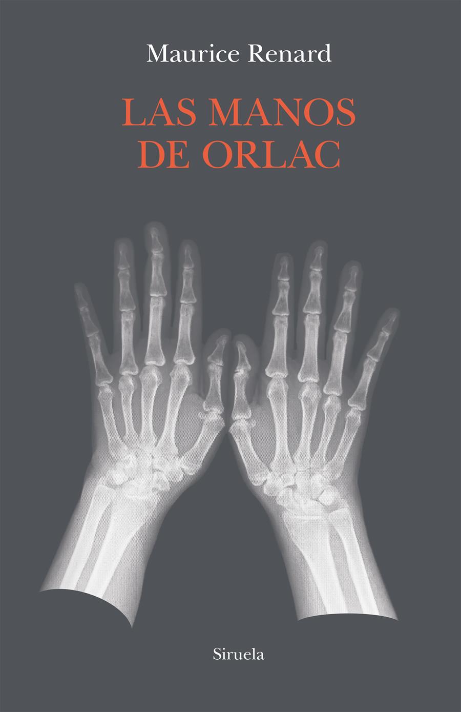 MANOS DE ORLAC, LAS | 9788418708510 | RENARD, MAURICE