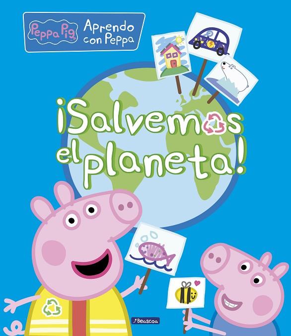PEPPA PIG : SALVEMOS EL PLANETA | 9788448854256 | HASBRO, / EONE,
