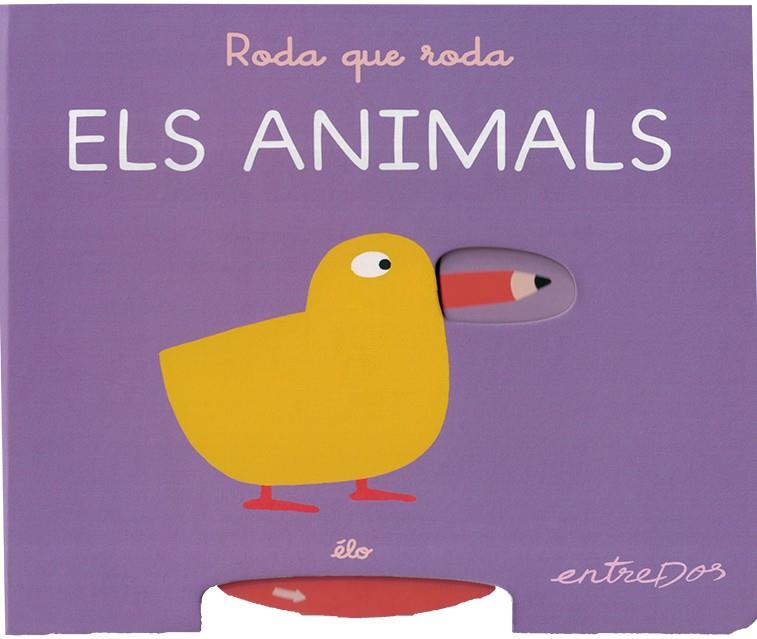 RODA QUE RODA : ELS ANIMALS | 9788418900891 | ÉLO