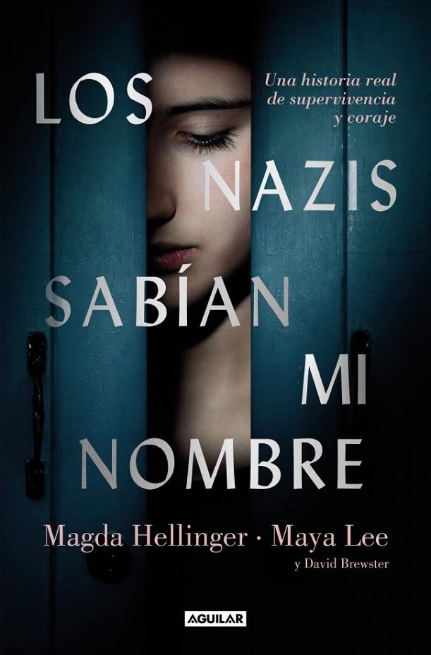 NAZIS SABÍAN MI NOMBRE, LOS | 9788403525382 | LEE, MAYA ; HELLLINGER, MAGDA ; BREWSTER, DAVID