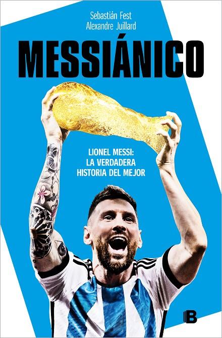 MESSIÁNICO | 9788466673532 | JUILLARD, ALEXANDRE ; FEST, SEBATIÁN ANTONIO