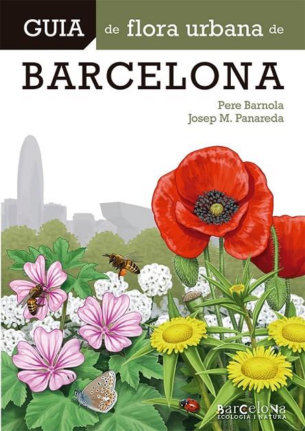 GUIA DE FLORA URBANA DE BARCELONA | 9788413563015 | PANAREDA CLOPÉS, JOSEP M. , BARNOLA ECHENIQUE, PERE