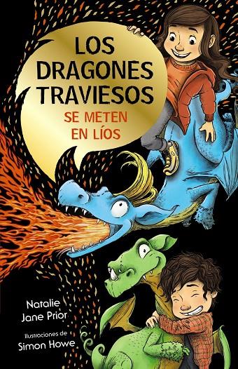 DRAGONES TRAVIESOS SE METEN EN LÍOS, LOS | 9788469663936 | PRIOR, NATALIE JANE ; HOWE, SIMON