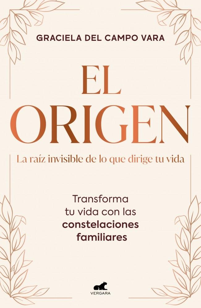 ORIGEN : LA RAÍZ INVISIBLE DE LO QUE DIRIGE TU VIDA | 9791388038372 | CAMPO VARA, GRACIELA DEL