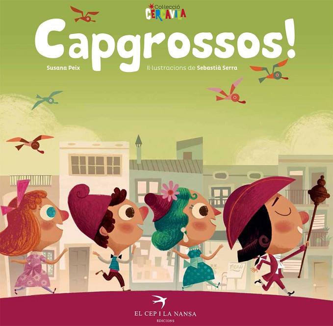 CAPGROSSOS! | 9788417000042 | PEIX, SUSANA ; SERRA, SEBASTIA