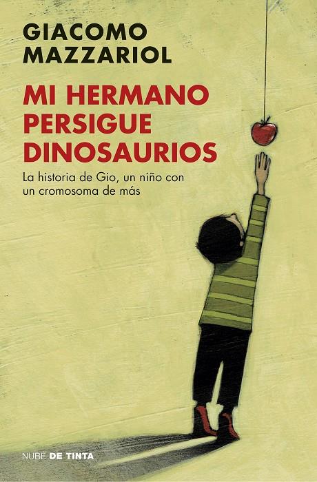 MI HERMANO PERSIGUE DINOSAURIOS | 9788416588190 | MAZZARIOL, GIACOMO