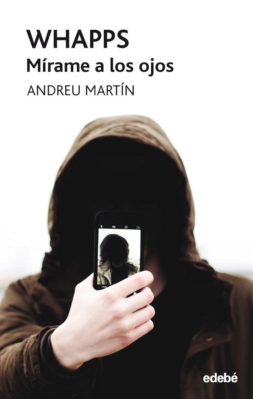 WHAPPS : MIRAME A LOS OJOS | 9788468345345 | MARTIN, ANDREU