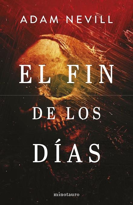 FIN DE LOS DÍAS, EL | 9788445014851 | NEVILL, ADAM