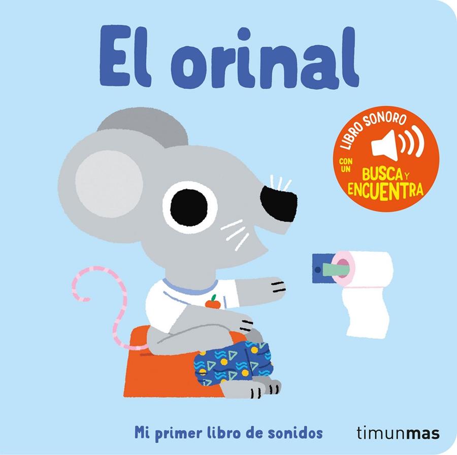 ORINAL : MI PRIMER LIBRO DE SONIDOS | 9788408276425 | BILLET, MARION