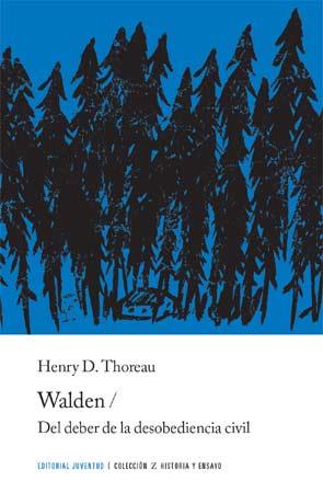WALDEN ; DEL DEBER DE LA DESOBEDIENCIA CIVIL | 9788426137944 | THOREAU, HENRY D.