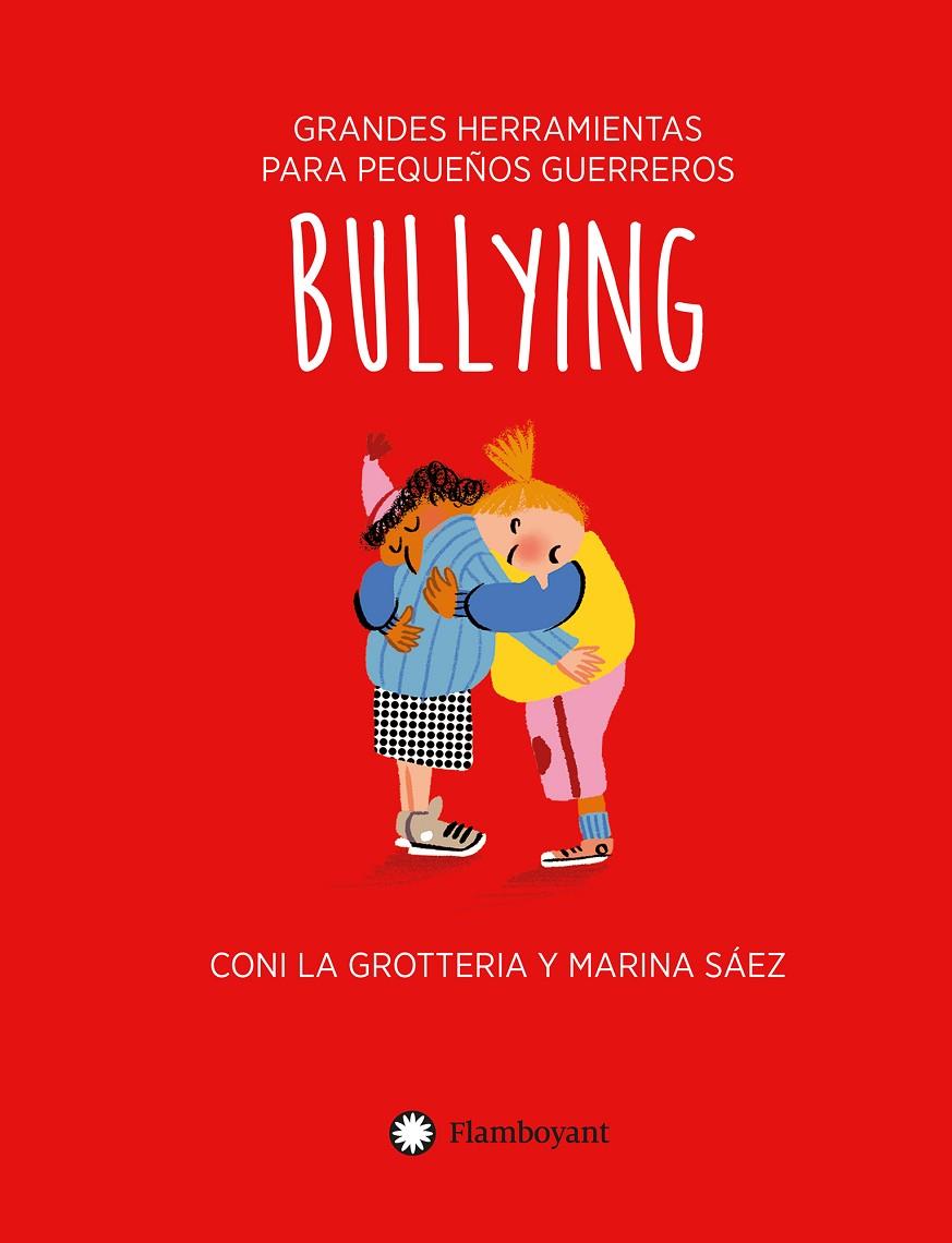 BULLYING | 9788418304859 | LA GROTTERIA, CONI ;  SÁEZ, MARINA
