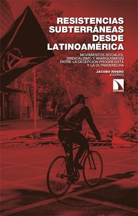 RESISTENCIAS SUBTERRÁNEAS DESDE LATINOAMÉRICA | 9788410676732 | RIVERO, JACOBO