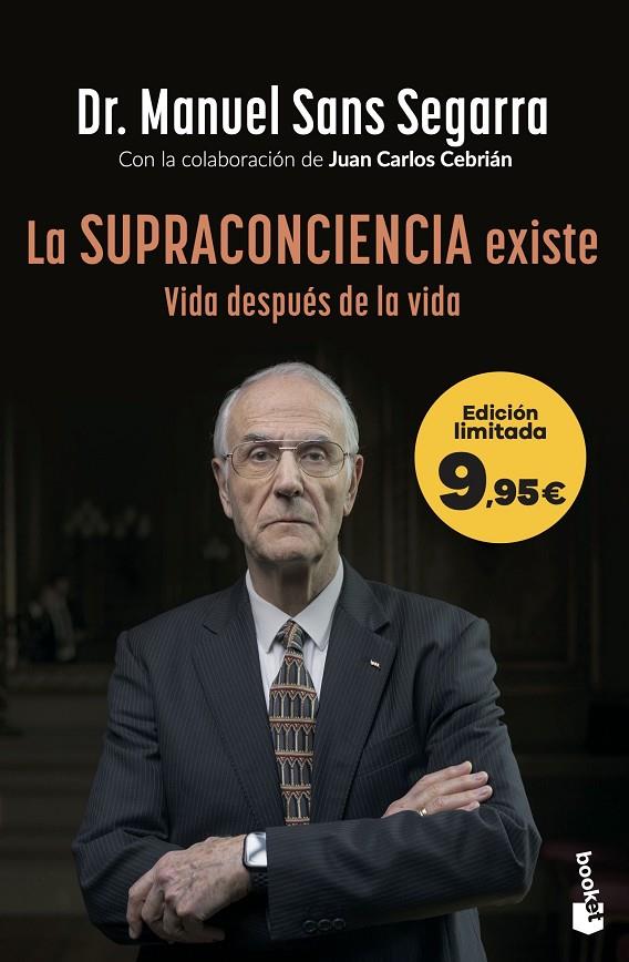 SUPRACONCIENCIA EXISTE, LA | 9788408319856 | SANS SEGARRA, DR. MANUEL ; CEBRIÁN, JUAN CARLOS