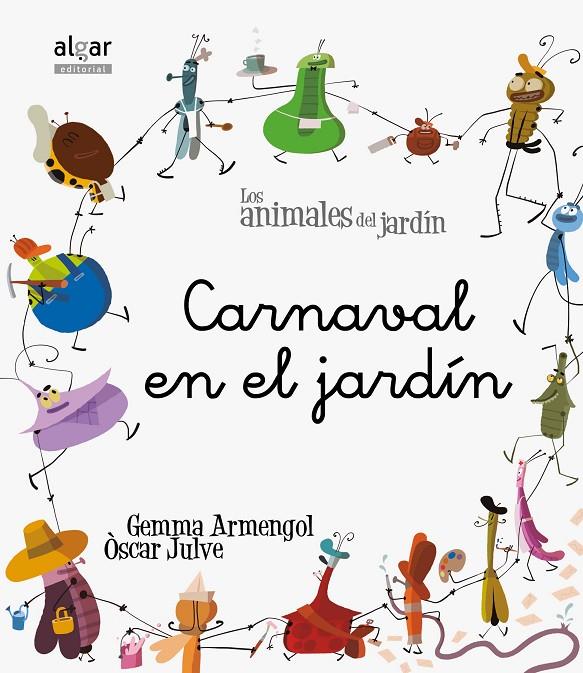 CARNAVAL EN EL JARDIN | 9788498455250 | ARMENGOL, GEMMA ; JULVE, OSCAR