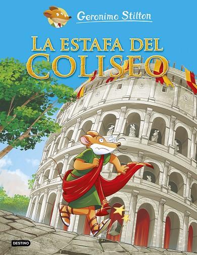 ESTAFA DEL COLISEO, LA | 9788408221746 | STILTON, GERONIMO