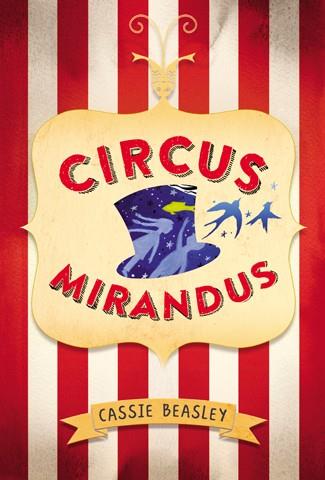CIRCUS MIRANDUS (CASTELLA) | 9788424656867 | BEASLEY, CASSIE