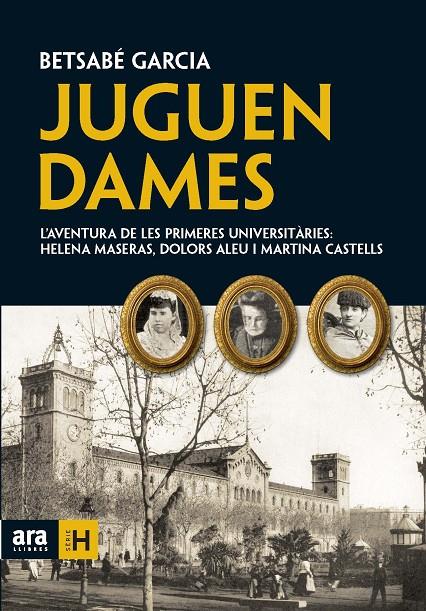 JUGUEN DAMES | 9788492552924 | GARCÍA ÁLVAREZ, BETSABÉ