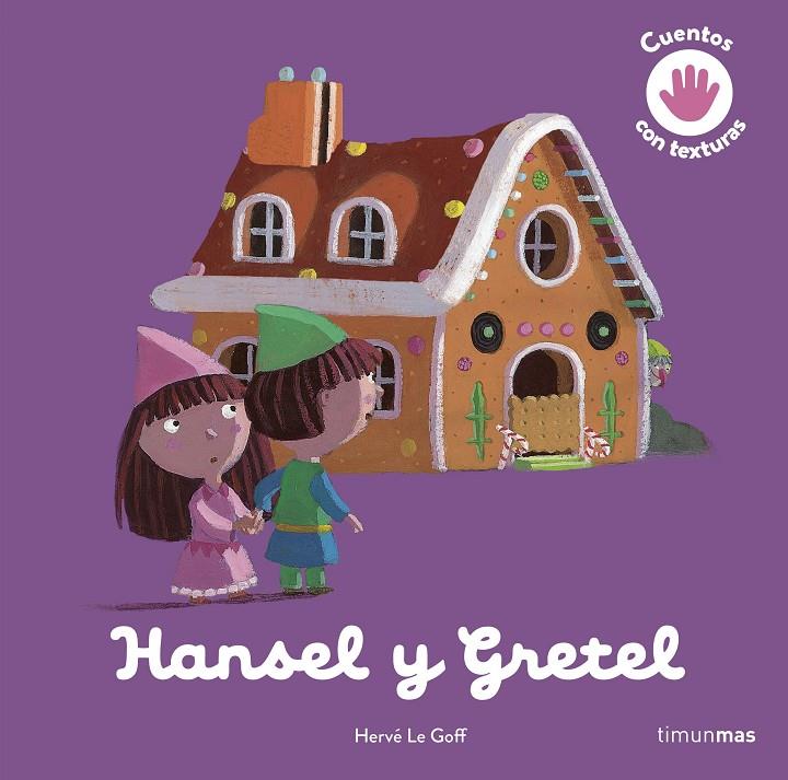 HANSEL Y GRETEL | 9788408243984 | GOFF, HERVÉ LE