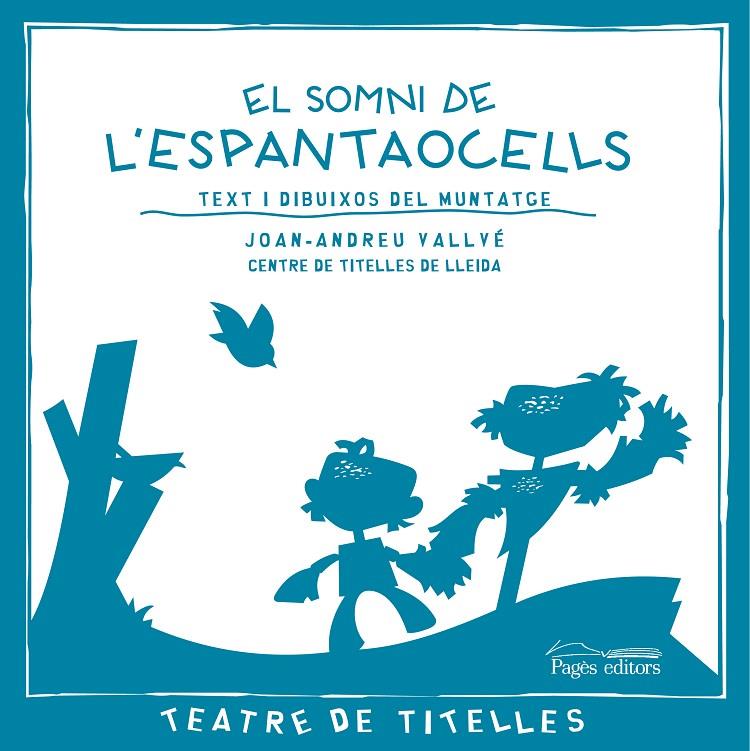 *SOMNI DE L'ESPANTAOCELLS, EL | 9788499751054 | VALLVE, JOAN-ANDREU