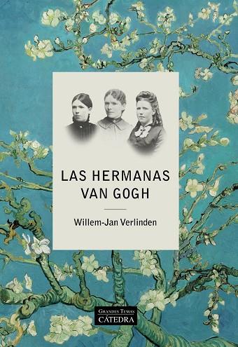 HERMANAS VAN GOGH, LAS | 9788437647647 | VERLINDEN, WILLEM-JAN