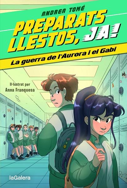 PREPARATS, LLESTOS, JA! 2 : LA GUERRA DE L’AURORA I EL GABI | 9788424673970 | TOMÉ YÁÑEZ, ANDREA