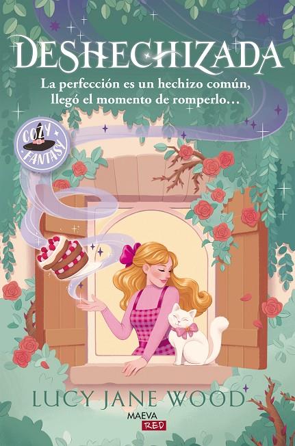 DESHECHIZADA : LA PERFECCIÓN ES UN HECHIZO COMÚN, LLEGÓ EL MOMENTO DE ROMPERLO... | 9791388136412 | WOOD, LUCY JANE