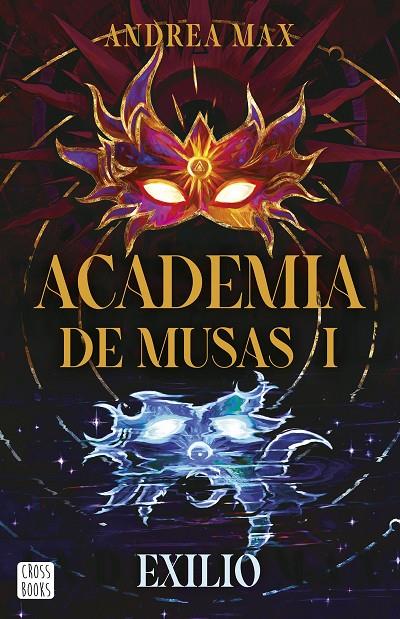 ACADEMIA DE MUSAS 1 : EXILIO | 9788408316206 | MAX, ANDREA