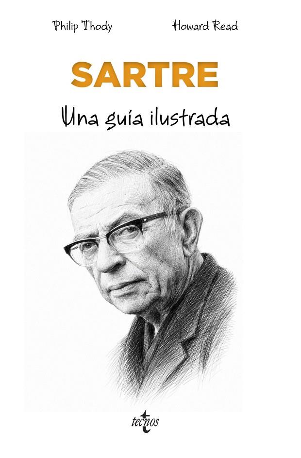 SARTRE : UNA GUÍA ILUSTRADA | 9788430995165 | THODY, PHILIP
