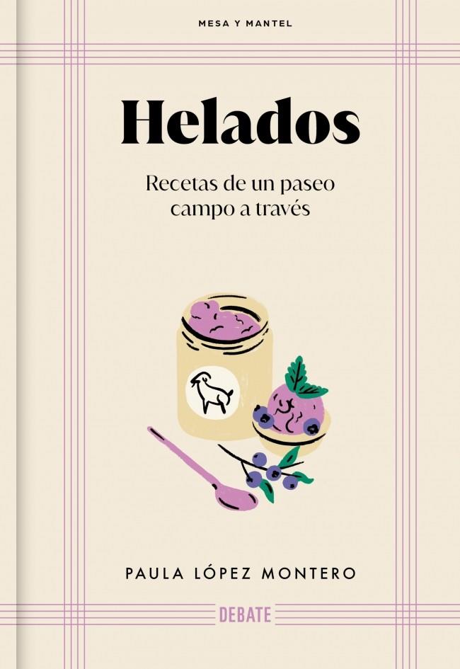 HELADOS | 9788410433489 | LÓPEZ MONTERO, PAULA